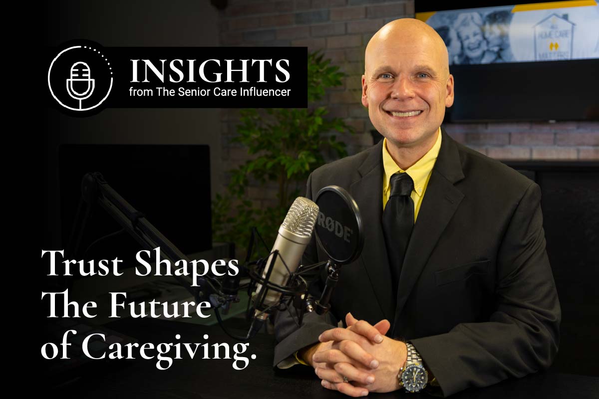 Lance A. Slatton, The Senior Care Influencer, discussing the future of senior care and the importance of trust.